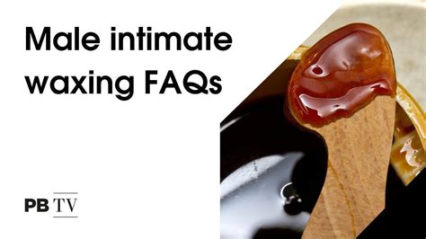 erection while waxing|Intimate Male Waxing: 5 Embarrassing Questions Technicians .